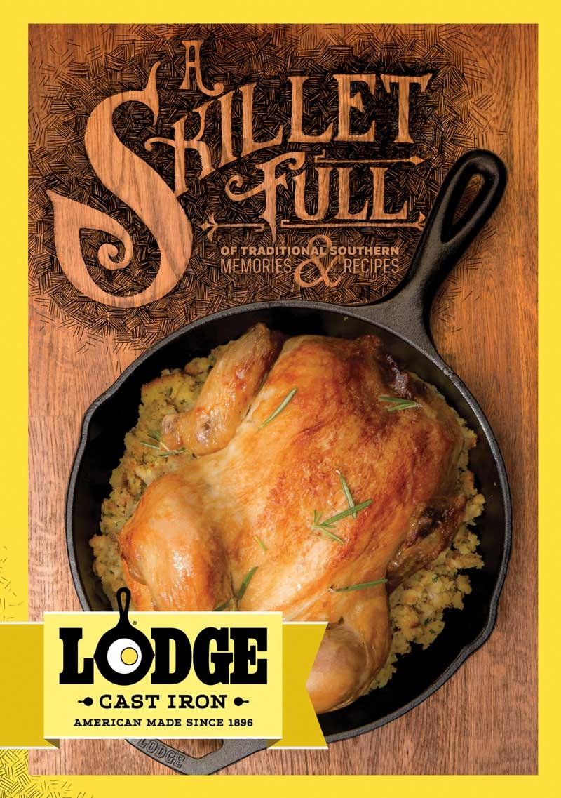 Lodge A Skillet Full Of Traditional Southern Cast Iron Recipes and Memories Cookbook -- 8 per case.