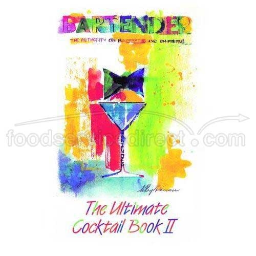 Precision Pours The Ultimate Cocktail Book II, 9.5 x 11 inch.